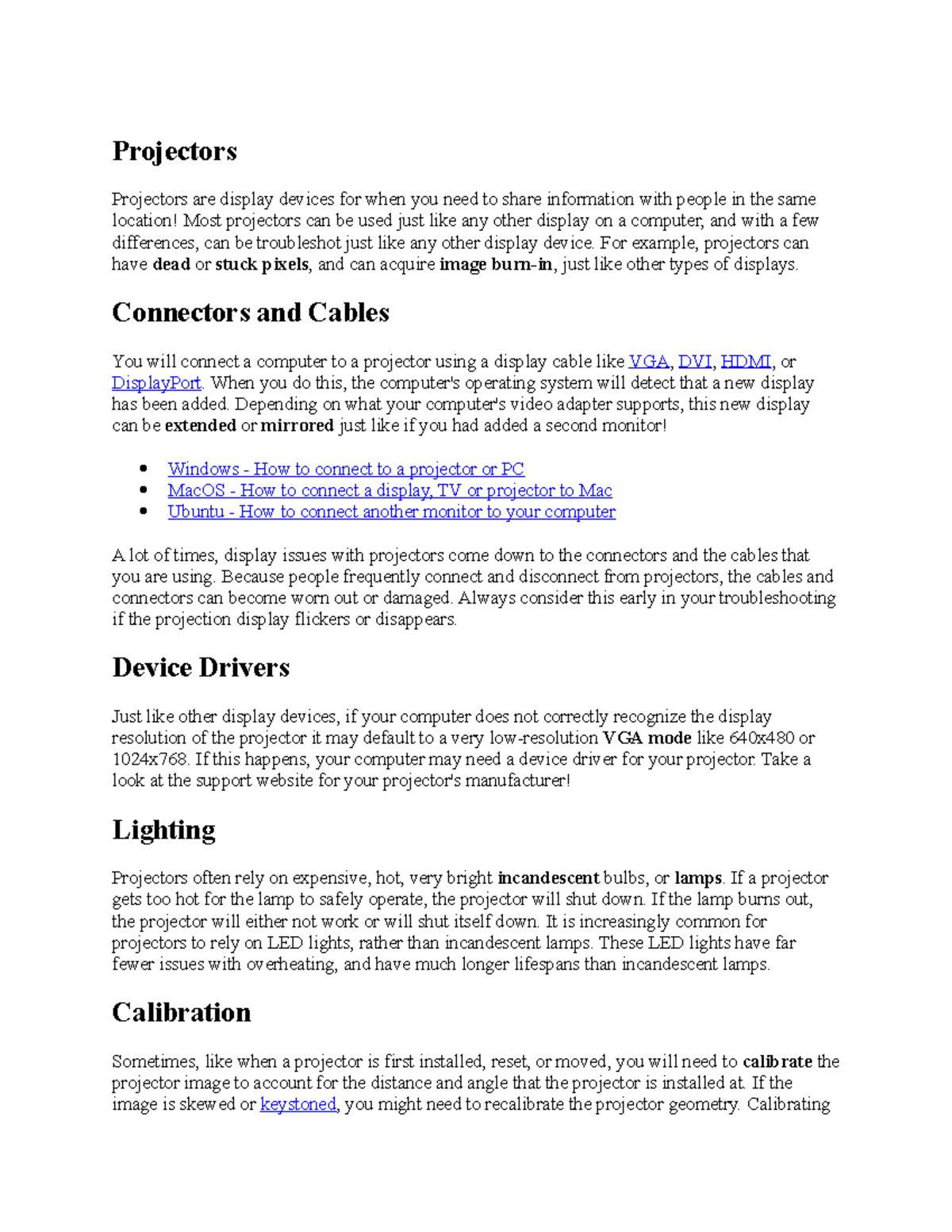 Projectors Projectors Projectors are display devices for when you