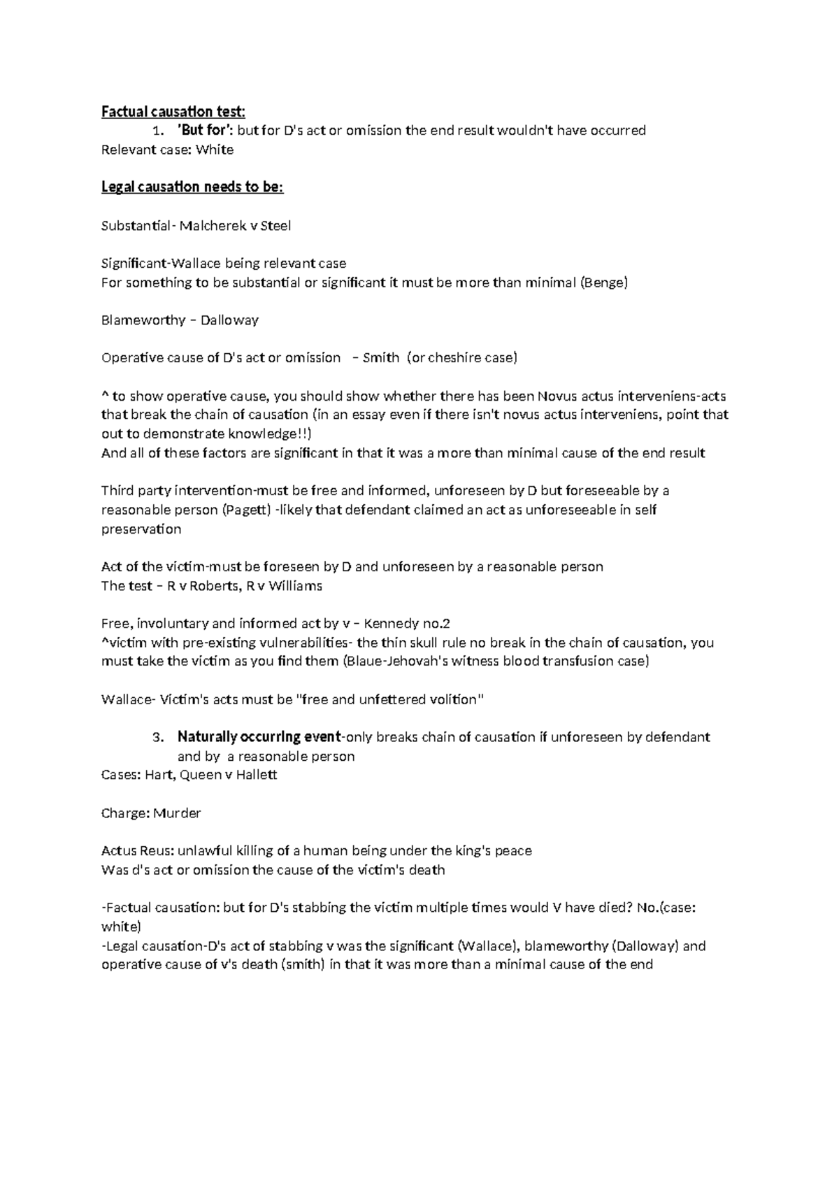 Causation - Factual causation test: 1. 'But for': but for D's act or ...