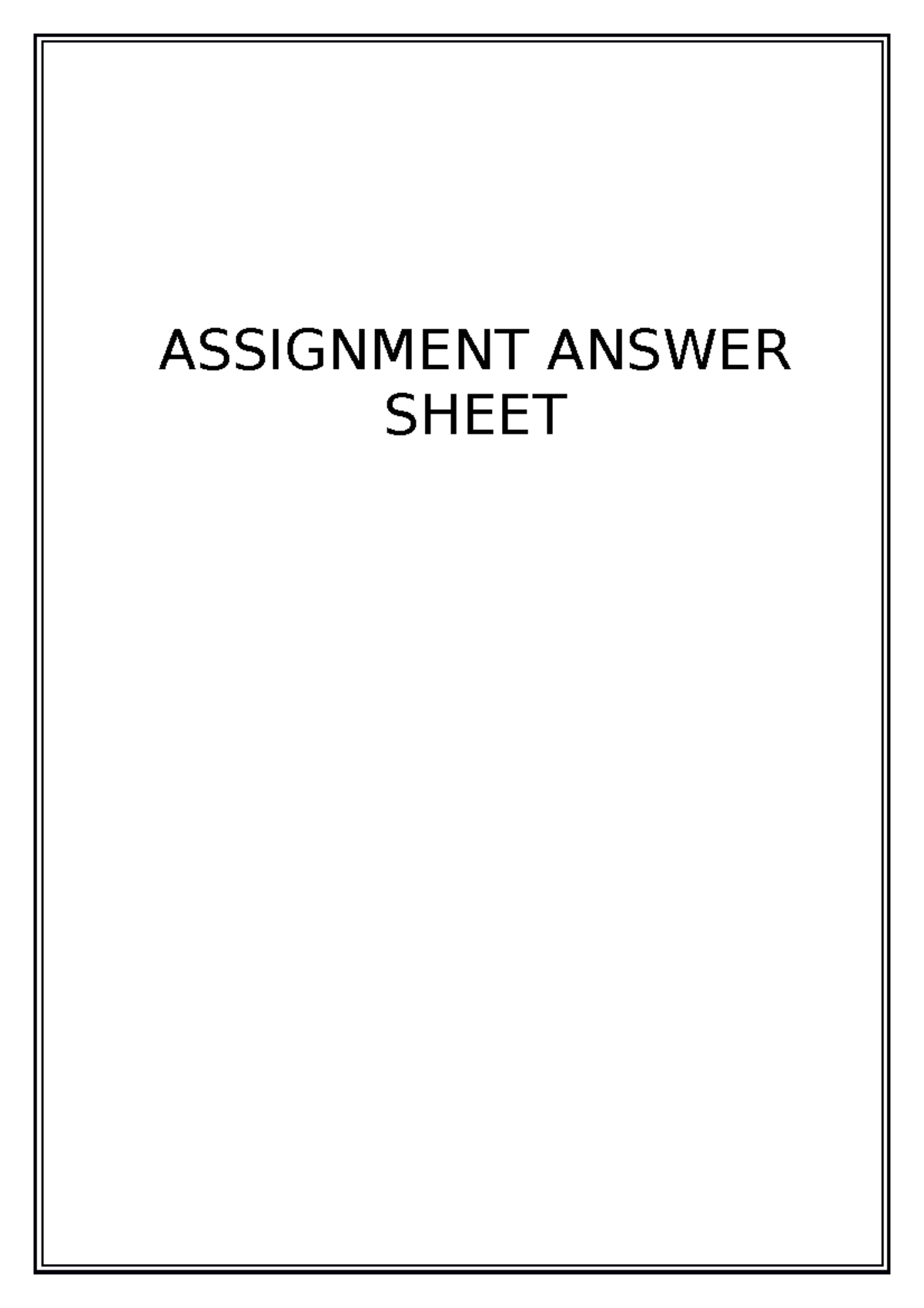 Assignment Answer Sheet-1 (Autosaved) - ASSIGNMENT ANSWER SHEET ...