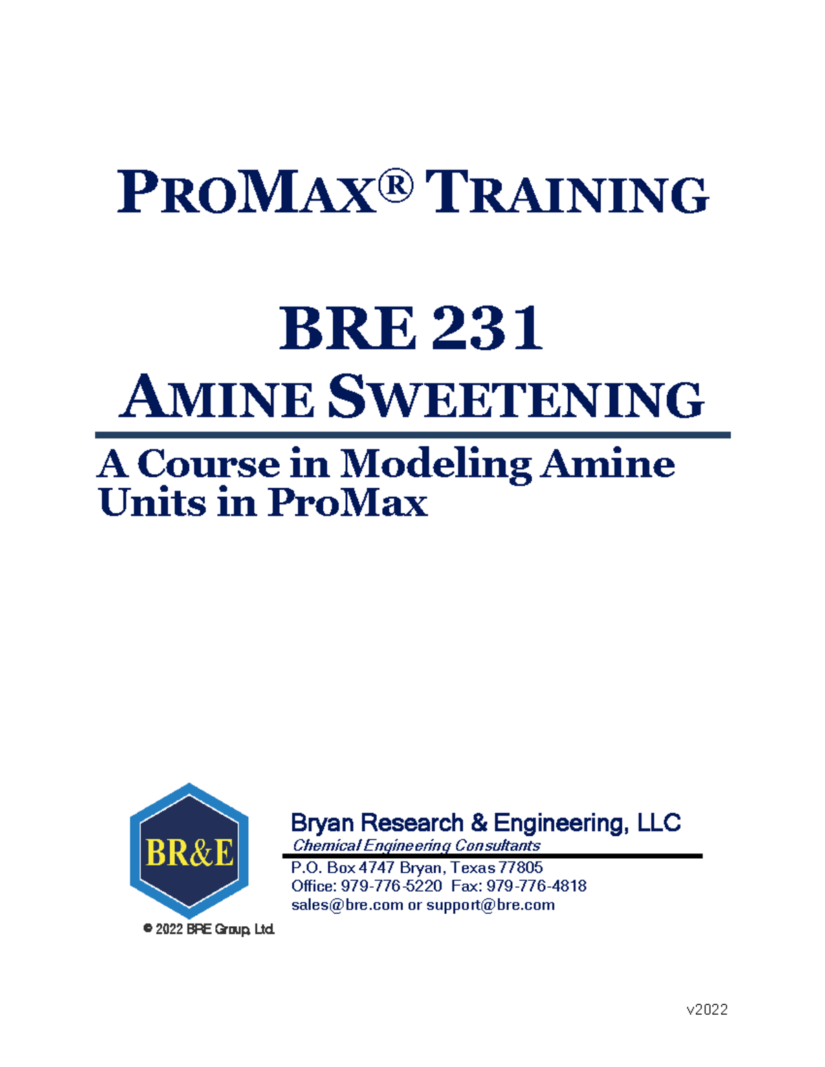 BRE 231 Amine Sweetening Manual v PROMAX ® TRAINING BRE 231 AMINE