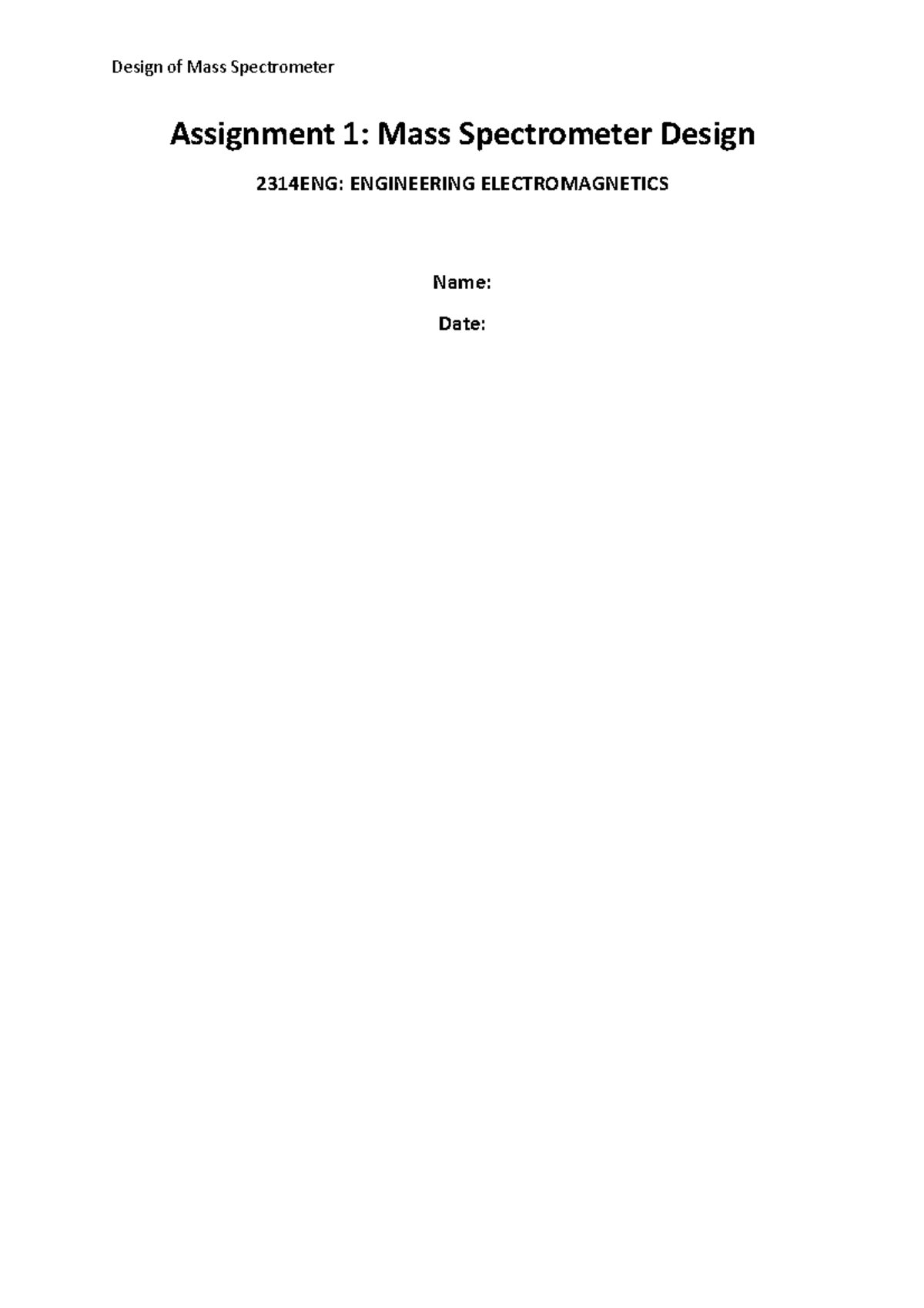 EEM Assign 2018 Solution Design of Mass Spectrometer Assignment 1 Mass Spectrometer Design