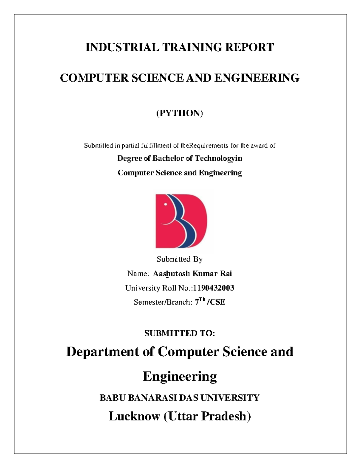 Aashutosh Kumar Rai - KJLKMLM - INDUSTRIAL TRAINING REPORT COMPUTER ...