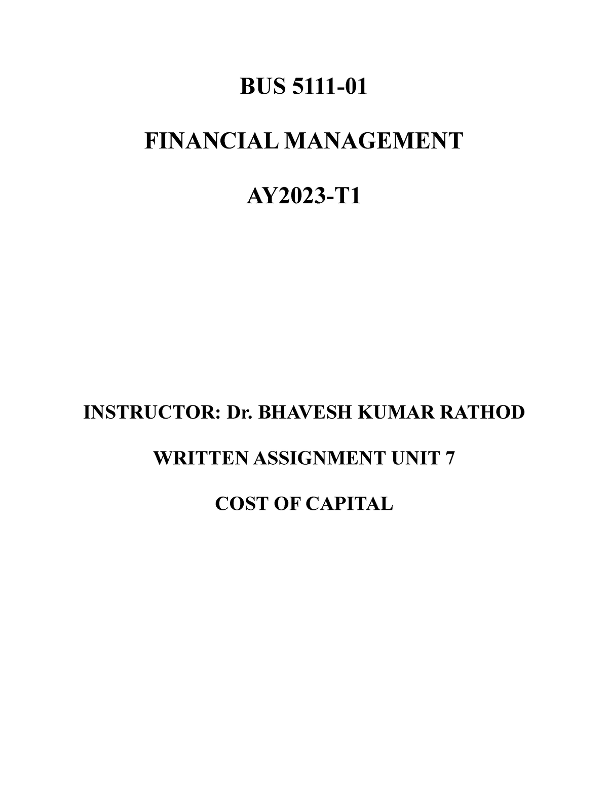 Written Assignment UNIT 7 - COST OF Capital - BUS 5111- FINANCIAL ...