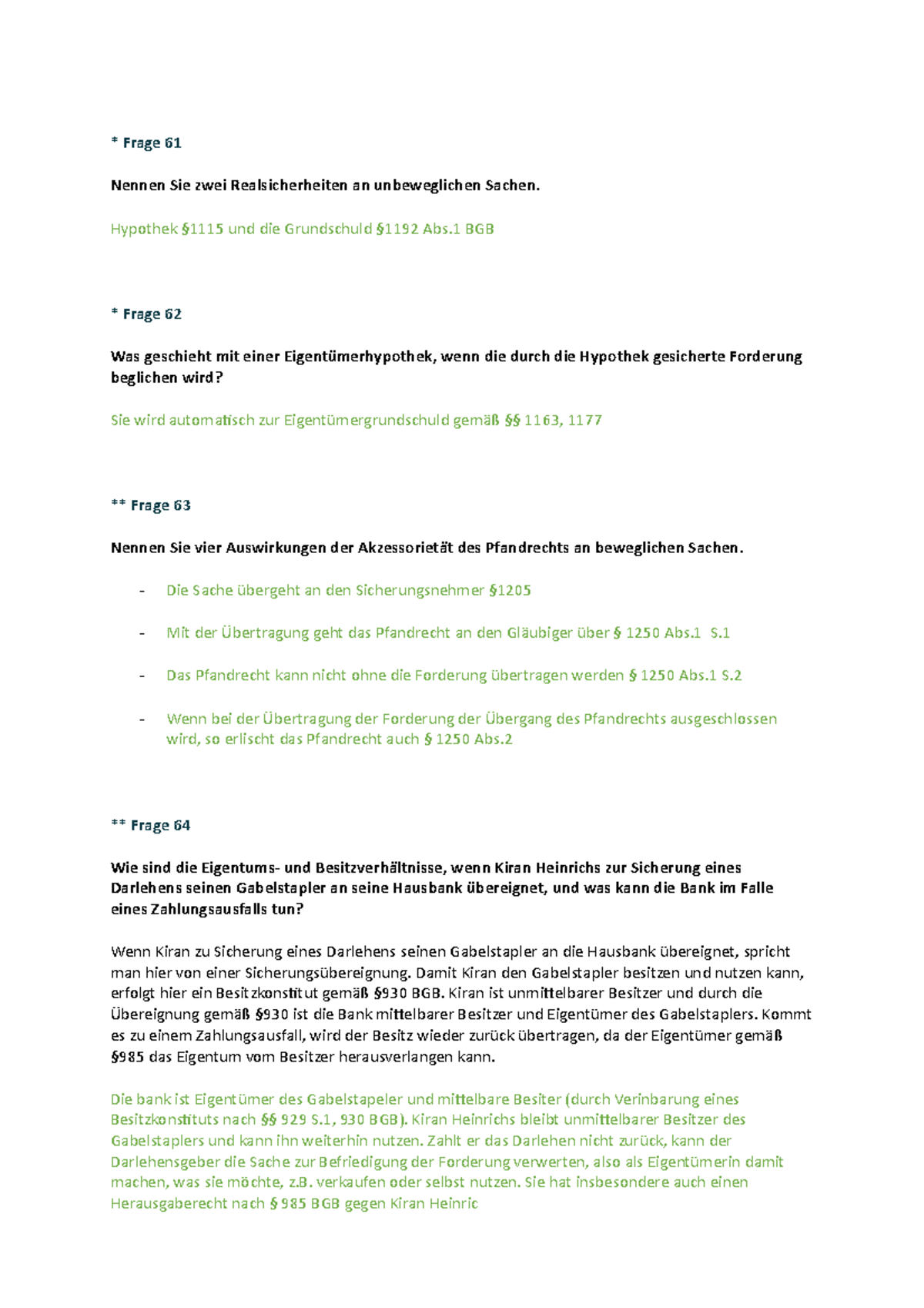 Repetetorium 3 – Question 61 Name two real securities on immovable property.  Mortgage §1115 – Studocu