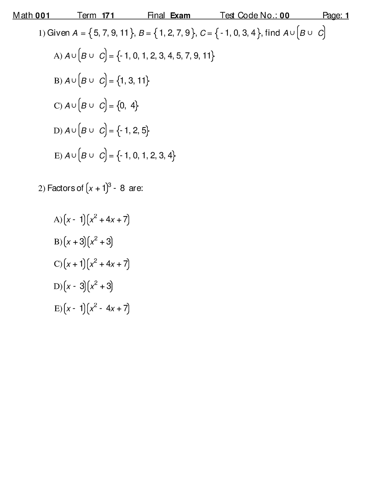 171 - Math - Given A = 5, 7, 9, 11 , B = 1, 2, 7, 9 , C = - 1, 0, 3, 4 ...