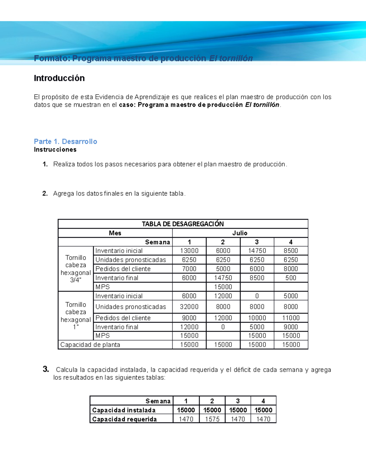 Copia de Roma MPS Tornillón - Formato: Programa maestro de producción ...