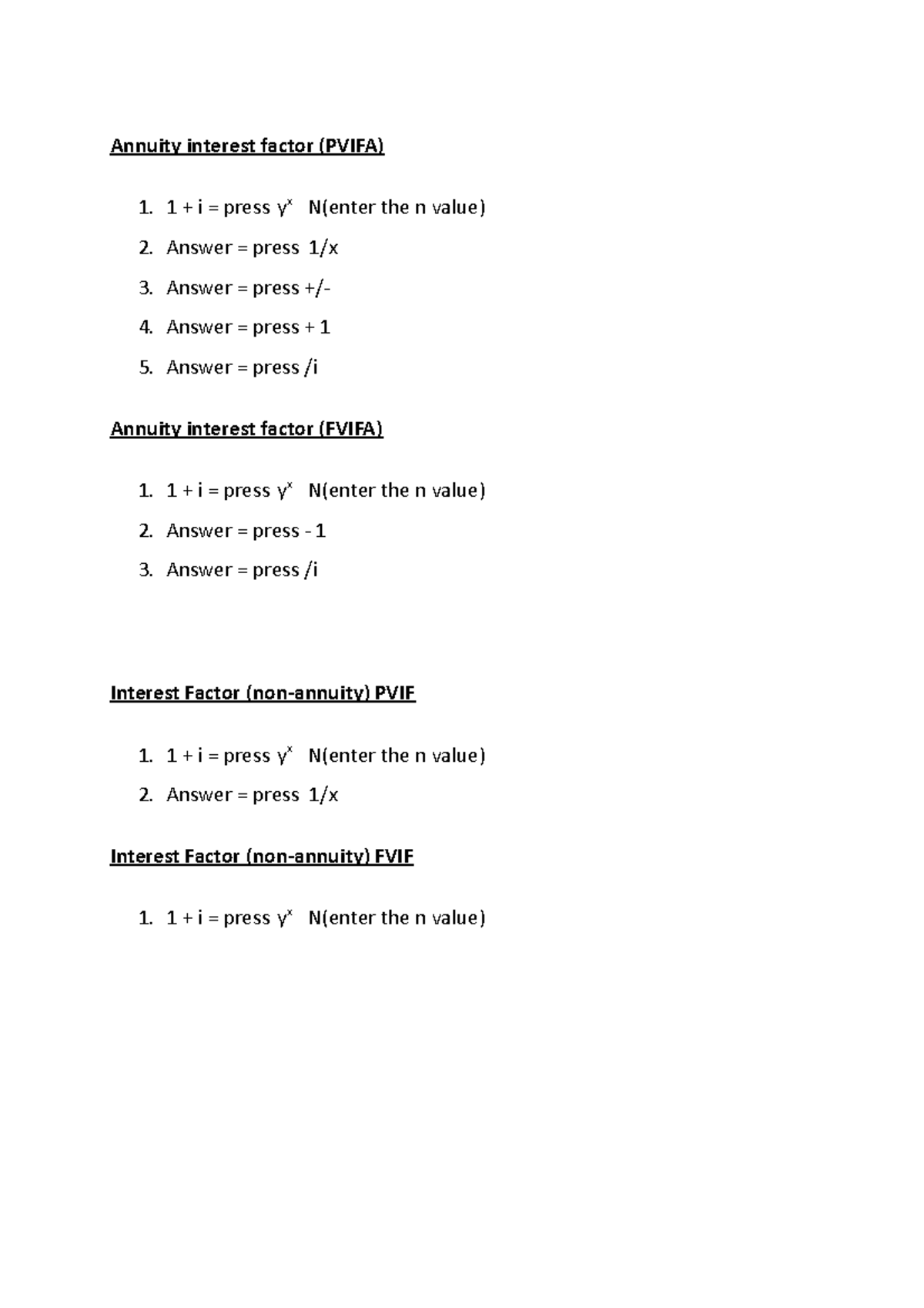 How to use financial calculator Annuity interest factor (PVIFA) 1 + i