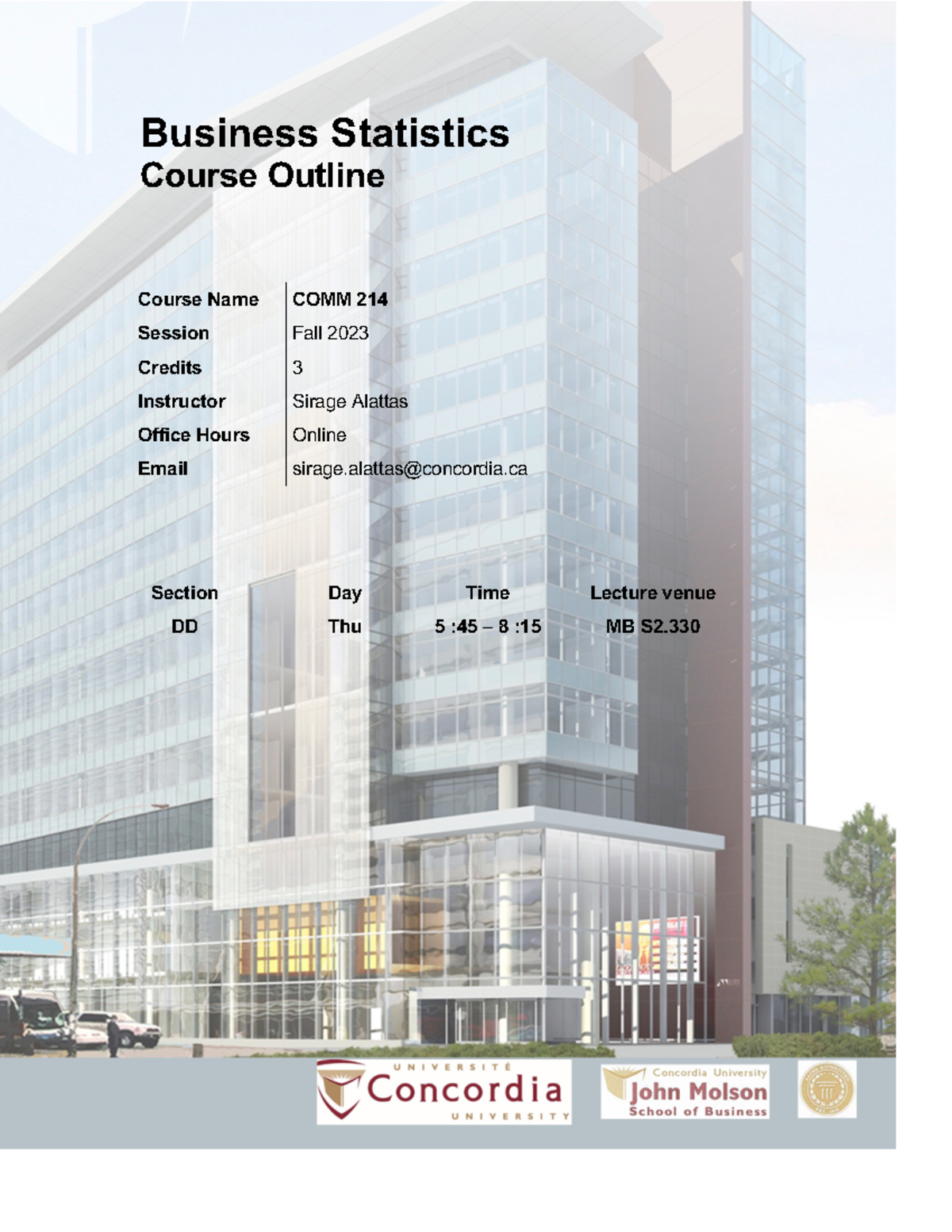 COMM 214 Outline Fall 2023 Sec DD - Business Statistics Course Outline ...