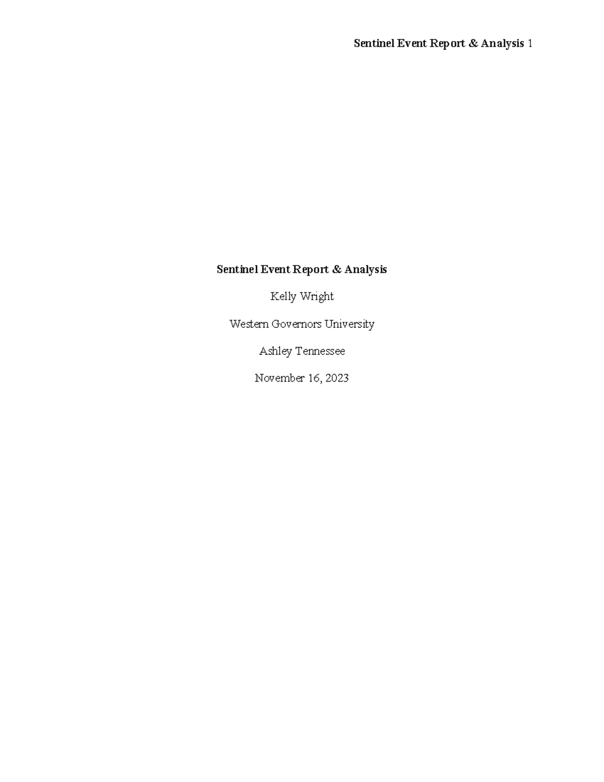 AFT2 Task 2 - No send backs - Sentinel Event Report & Analysis Kelly ...