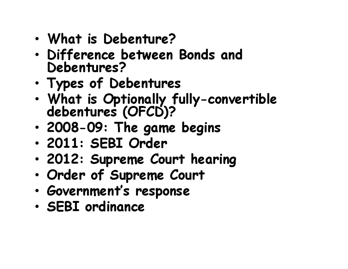 Debentures Lecture notes 2 What is Debenture? Difference between Bonds and Debentures? Types