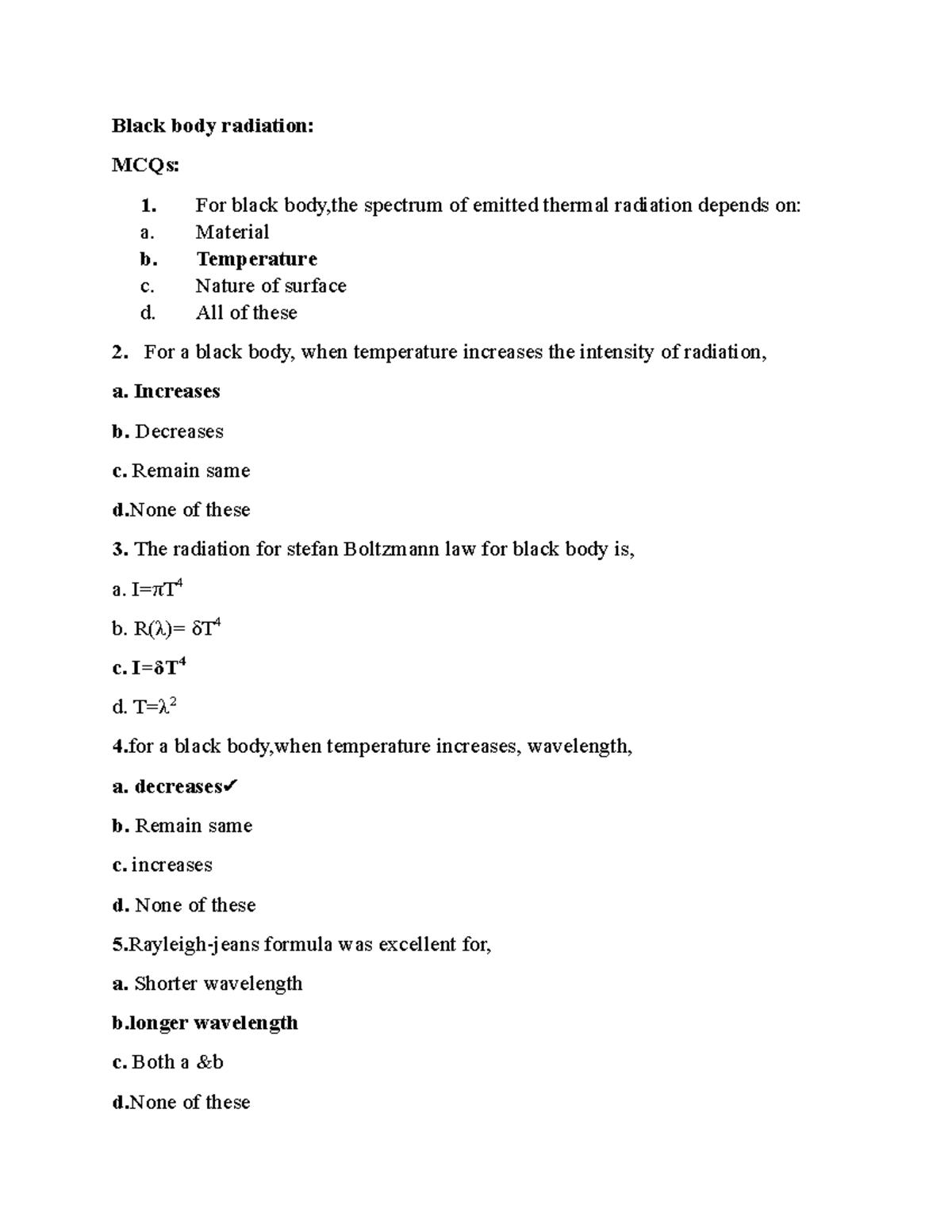 Document Black body radiation MCQs 1. For black body,the spectrum