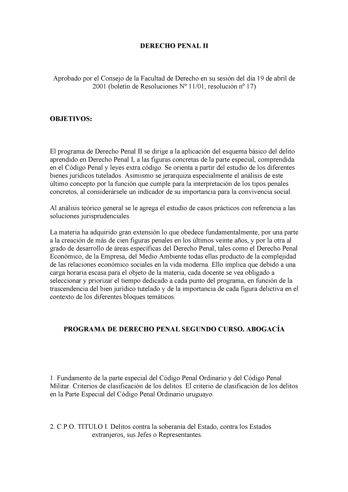 Programa Derecho Penal DERECHO PENAL II Aprobado Por El Consejo De La Facultad De Derecho En