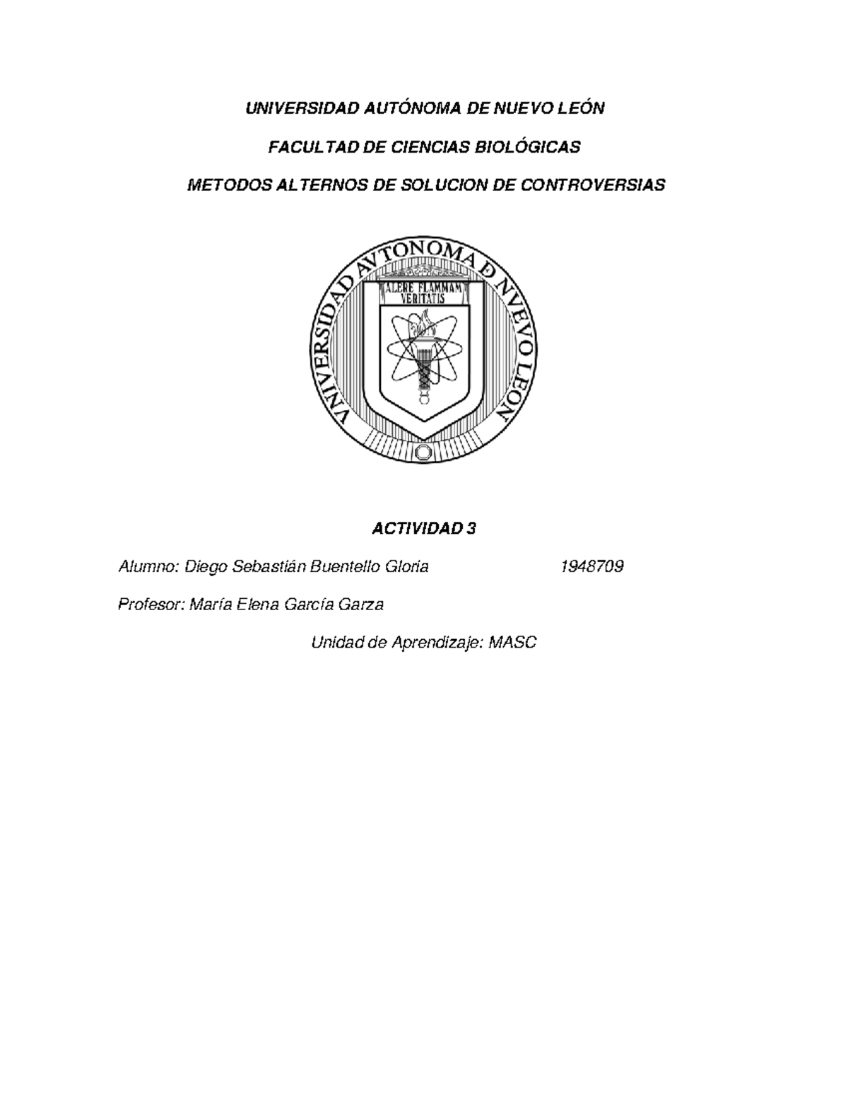 Act 3 Masc 1948709 225 Evidencia Universidad AutÓnoma De Nuevo LeÓn Facultad De Ciencias 1493