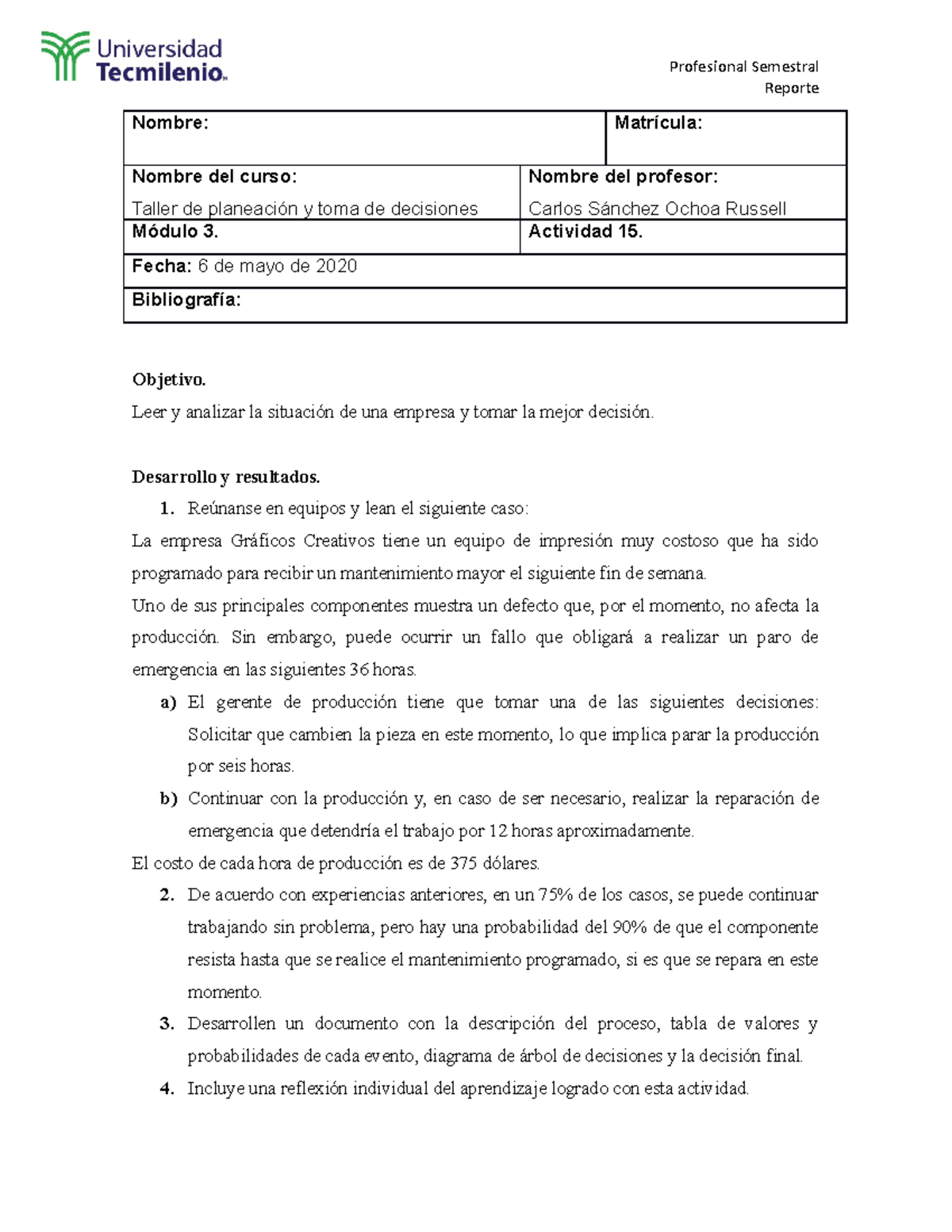 ACT 14 TDD sc - Actividad 14 taller de planeacion y toma de decisiones ...