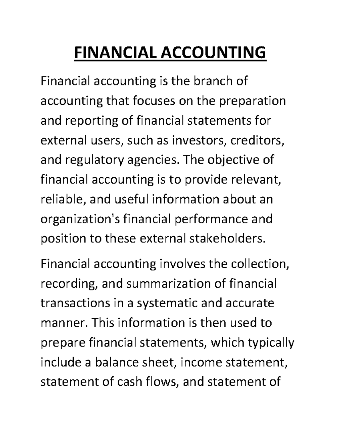 Financial Accounting 1 FINANCIAL ACCOUNTING Financial accounting is