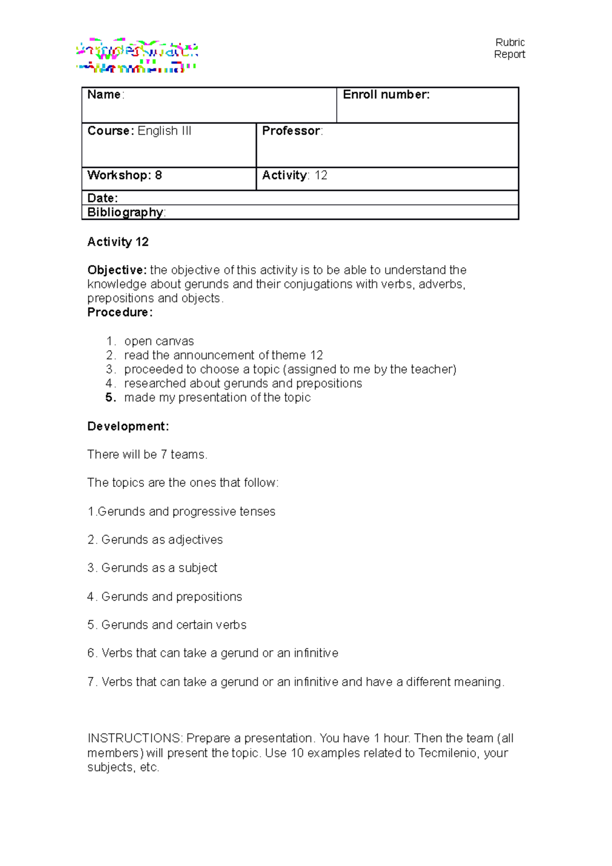 Activity 12 - hhdhd - Rubric Report Name : Enroll number: Course ...