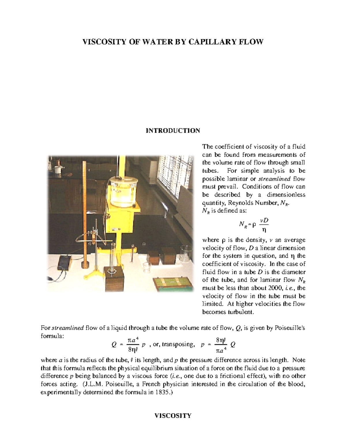 Poiseuille’s Equation for Flow of a Liquid Notes VISCOSITYVISCOSITY