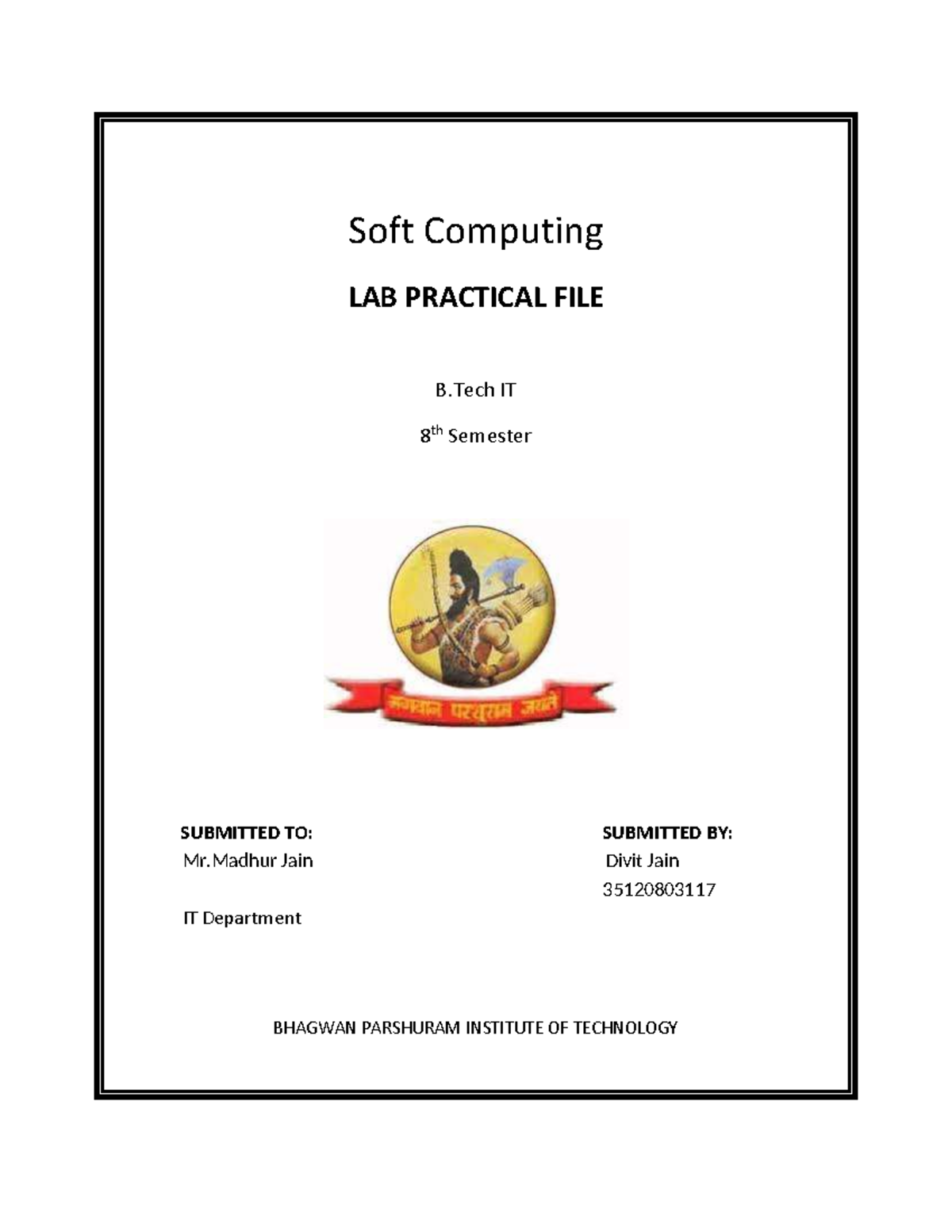 Soft Computing Sample File - Soft Computing LAB PRACTICAL FILE B IT 8 ...