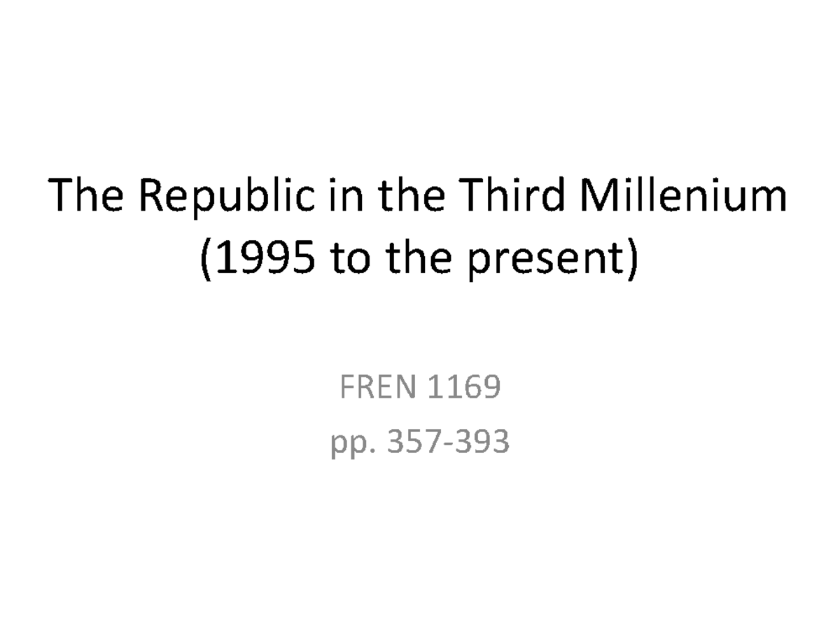 1995 - Present - The Republic in the Third Millenium (1995 to the ...