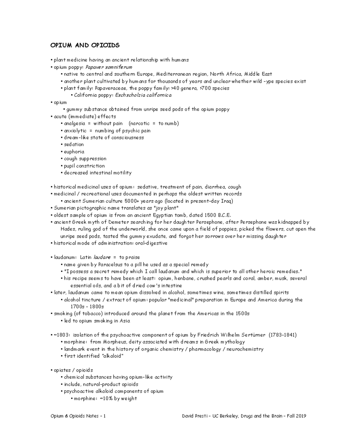 Opioid Notes 2019 - OPIUM AND OPIOIDS plant medicine having an ancient ...