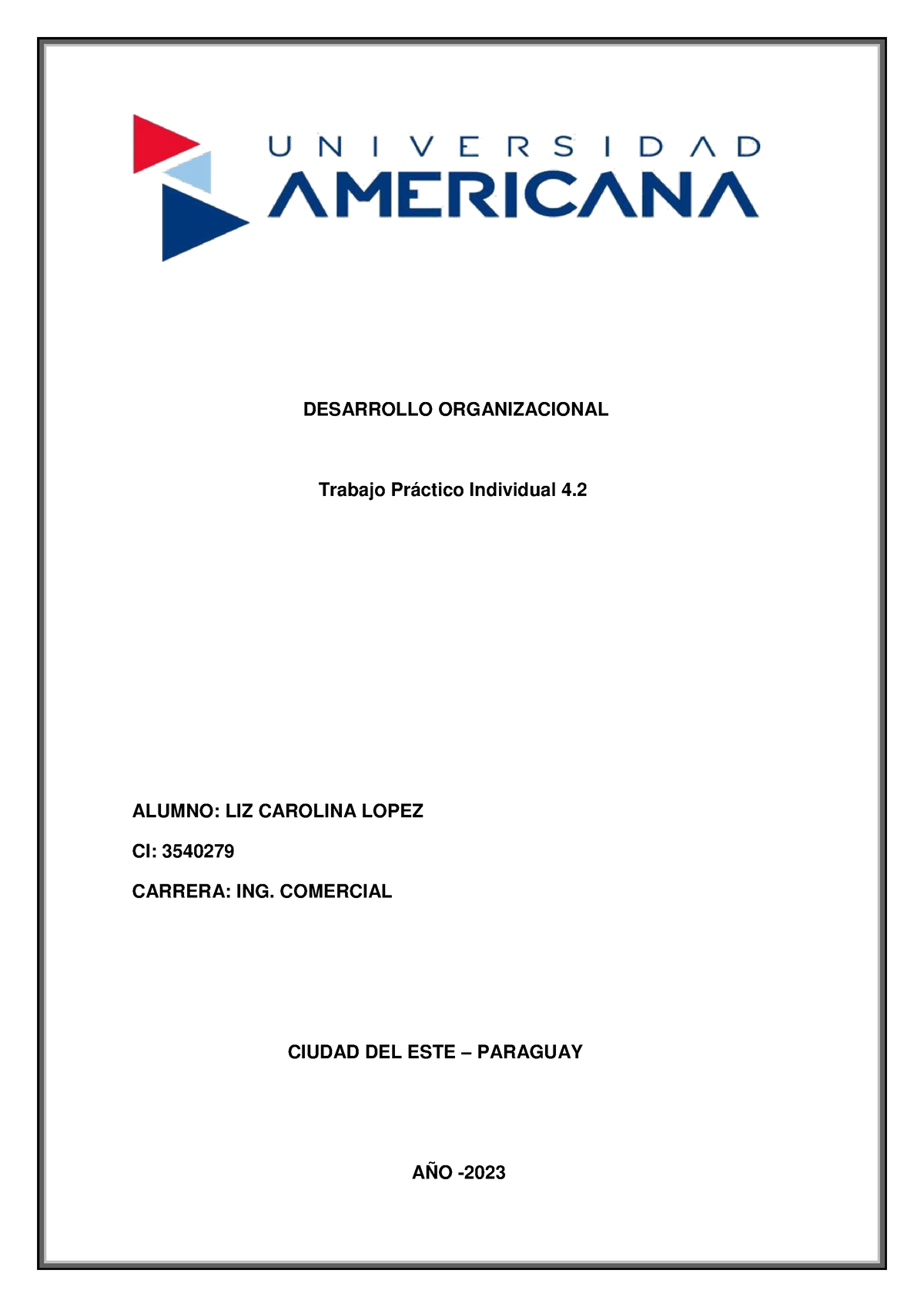 Desarrollo Organizacional 4 - DESARROLLO ORGANIZACIONAL Trabajo ...