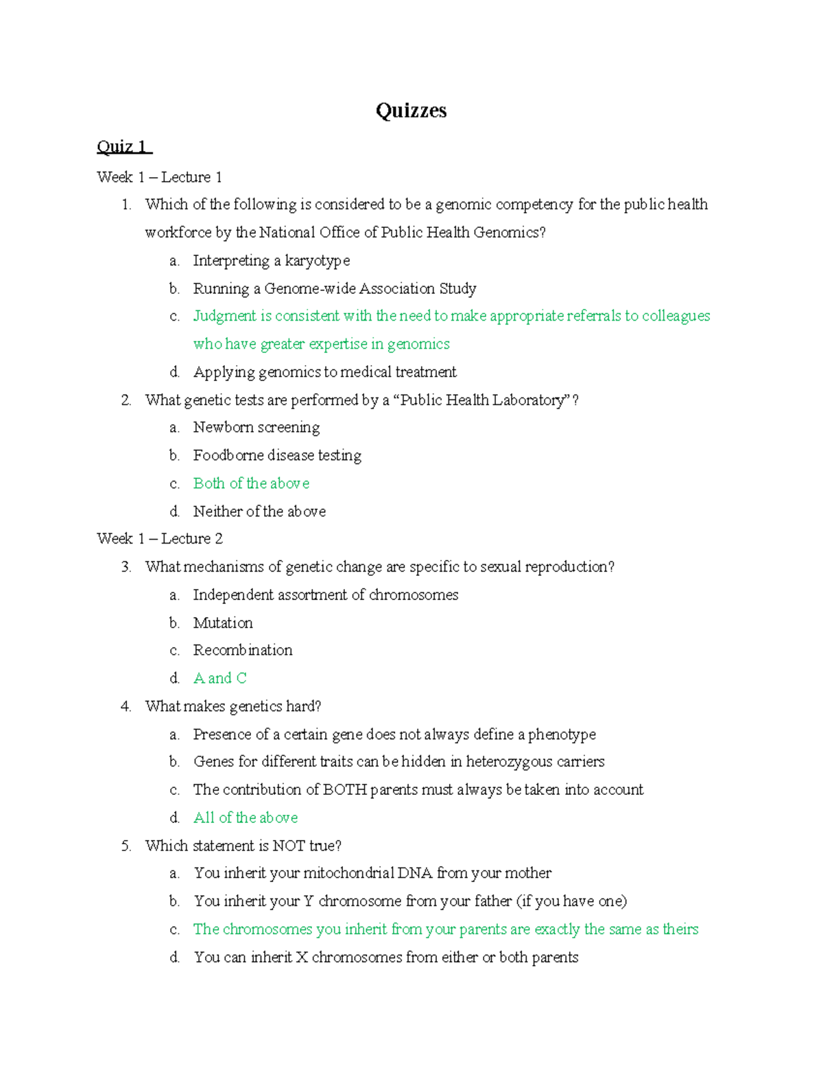 Quizzes - n/a - Quizzes Quiz 1 Week 1 – Lecture 1 1. Which of the ...