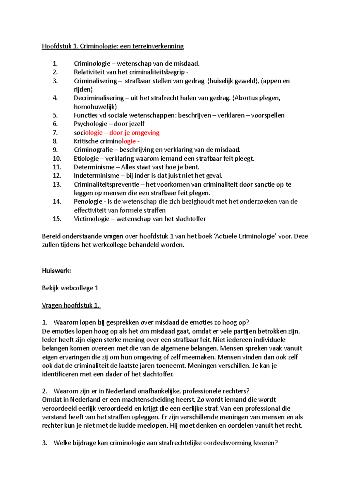 Huiswerk Week 1 - Hoofdstuk 1. Criminologie: Een Terreinverkenning ...