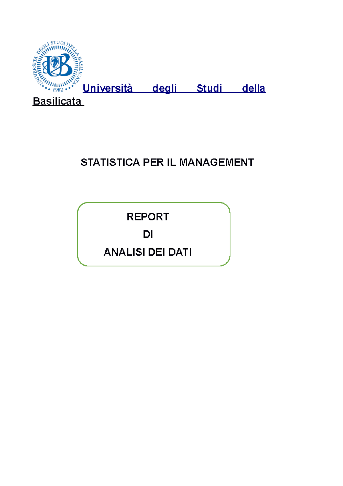 Report statistica - Università degli Studi della Basilicata STATISTICA ...