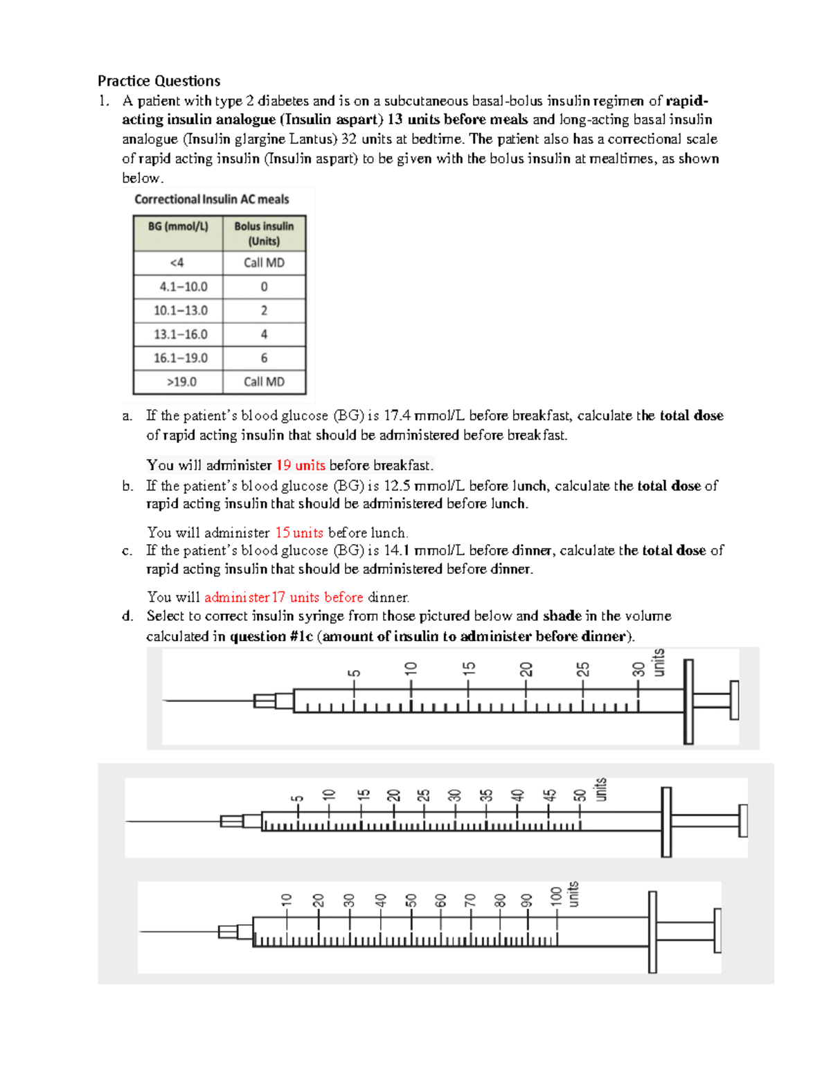 Practice Questions ( Ansewrs) - Practice Questions A patient with type ...