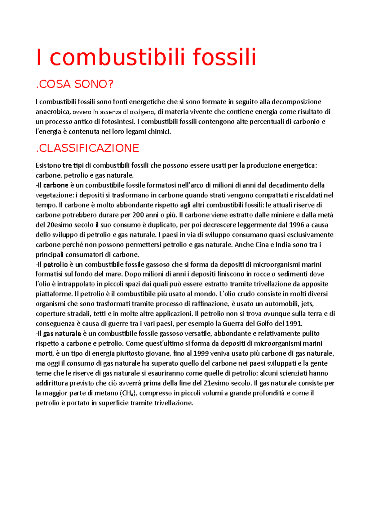 I Combustibili Fossili Cosa Sono I Combustibili Fossili Sono Fonti