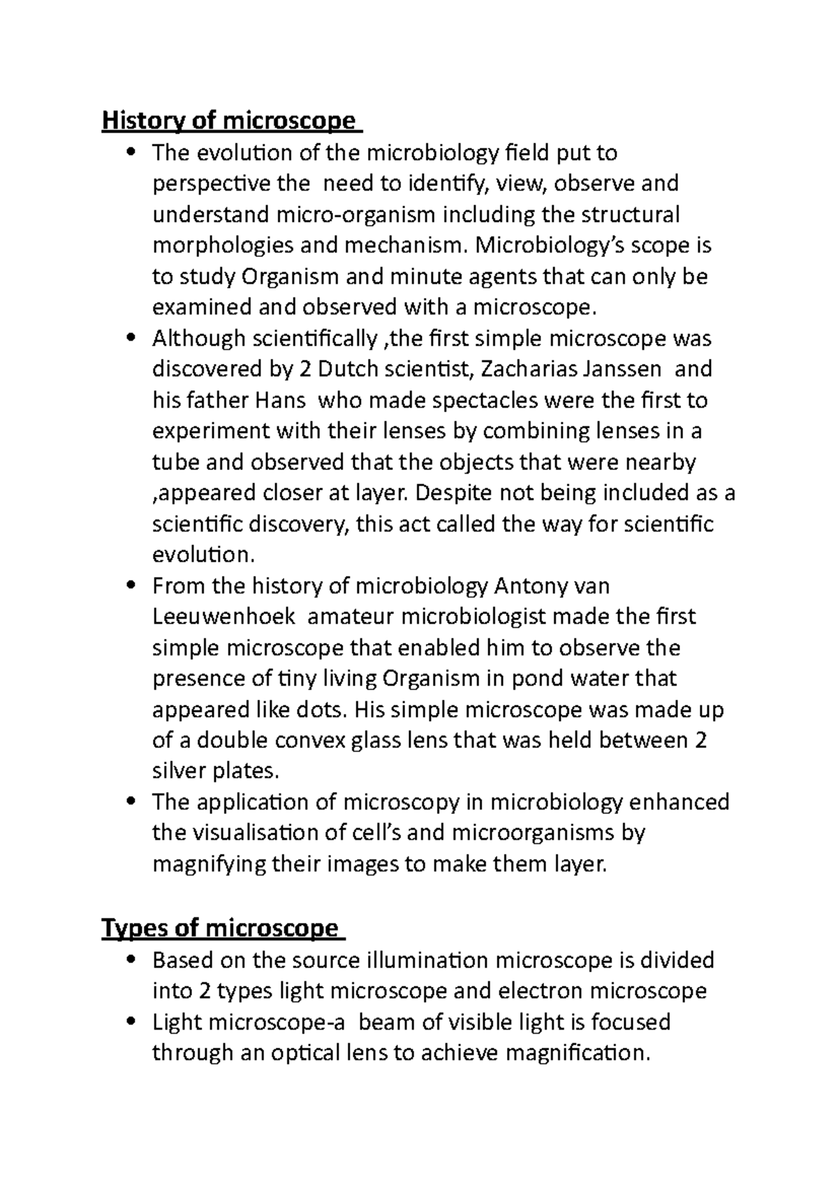 History of microscope Microbiology’s scope is to study Organism and