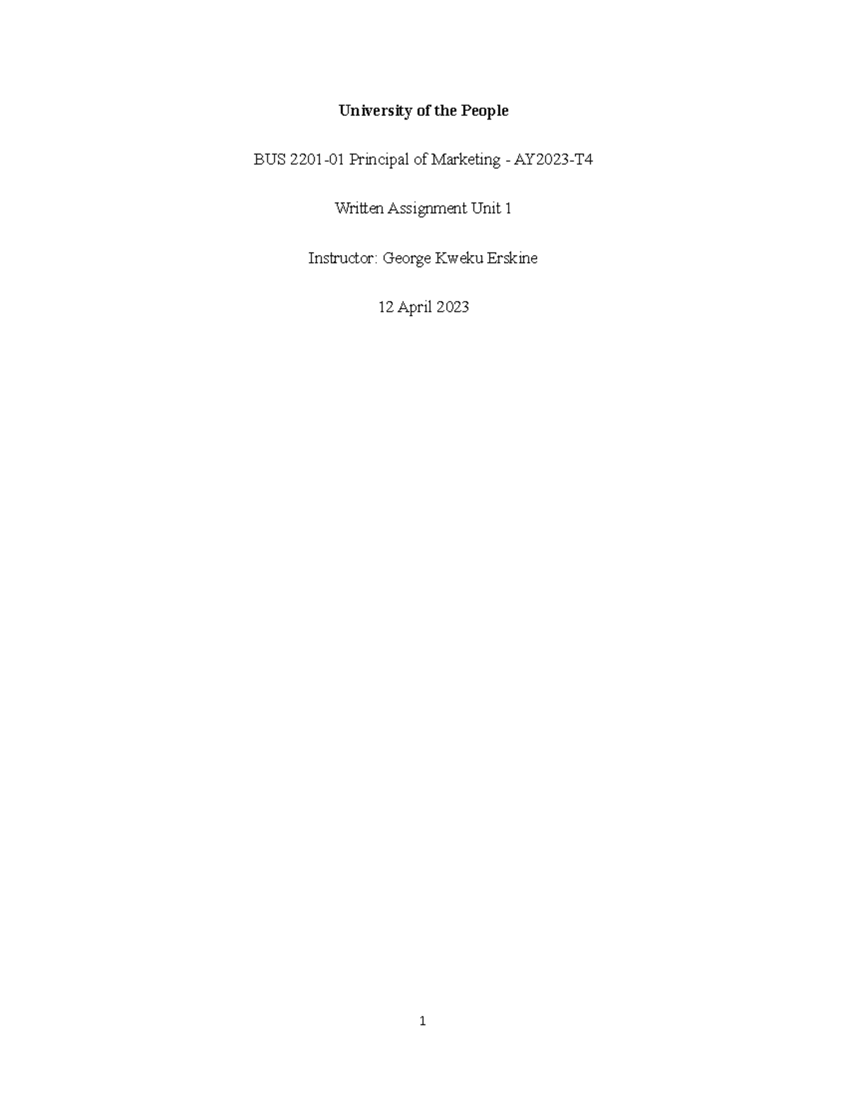 Unit 1 Written Assignment - University of the People BUS 2201-01 ...