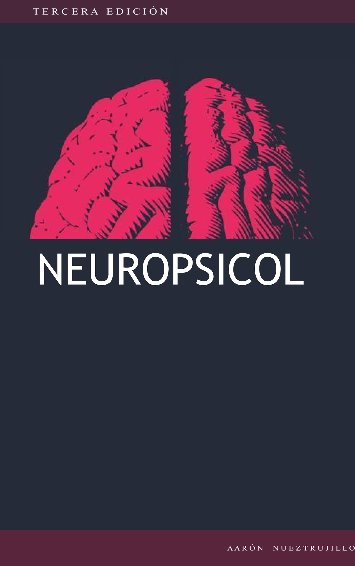 Cuadernillo De Neuropsicología Oficial - Neuropsicologia - UTP - Studocu