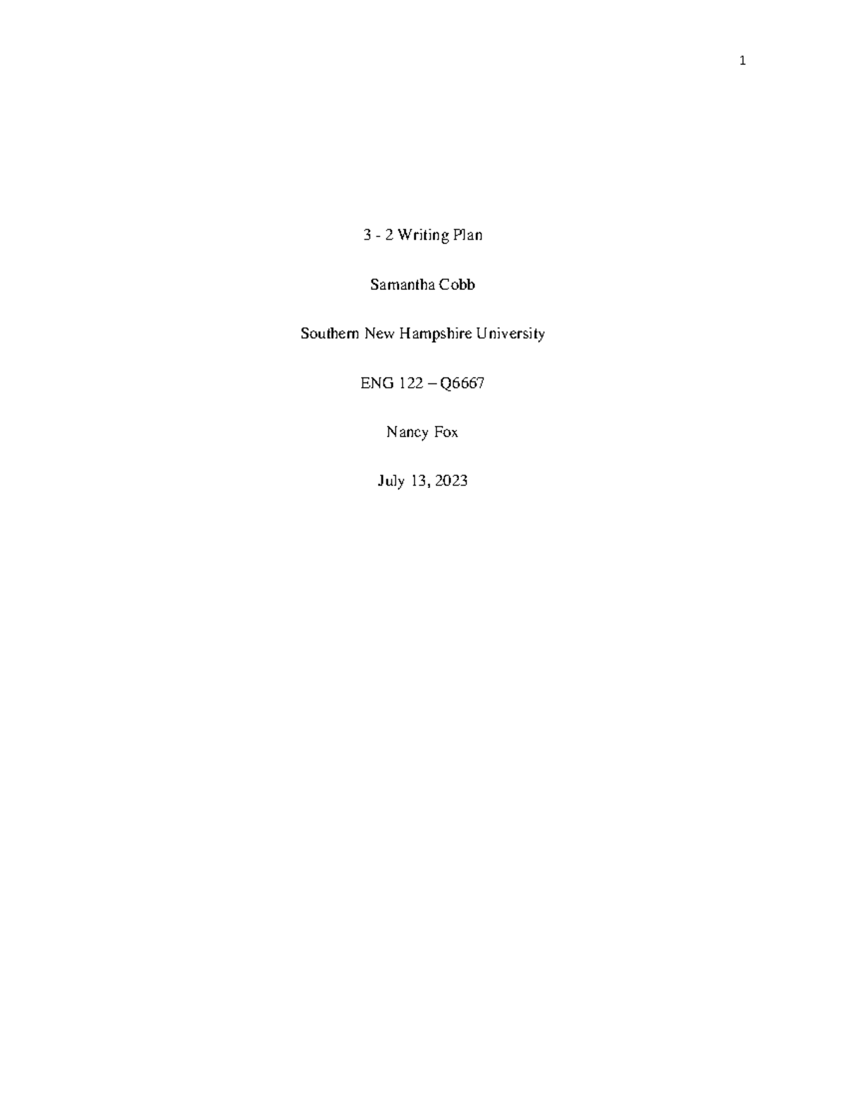 3 -2 Writing Plan (1) - Essay for SNHU - 3 - 2 Writing Plan Samantha ...
