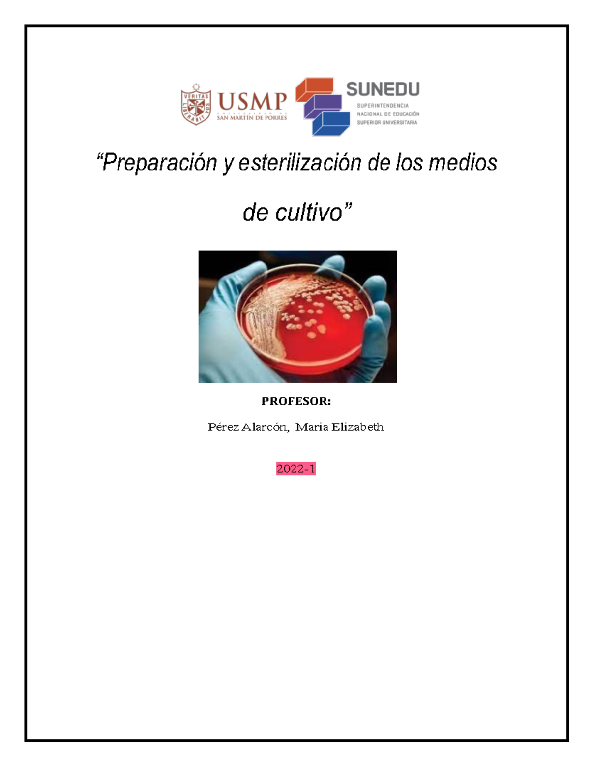 Microbiología Practica - “Preparación Y Esterilización De Los Medios De ...