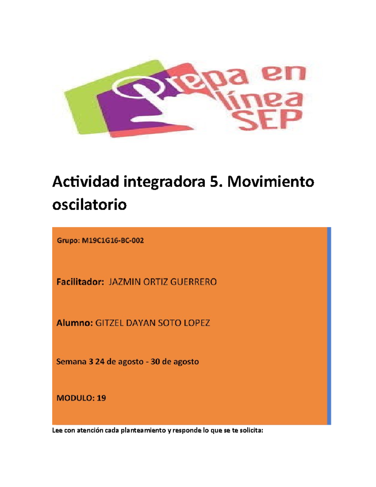 Documento - Mate - Actividad Integradora 5. Movimiento Oscilatorio Lee ...