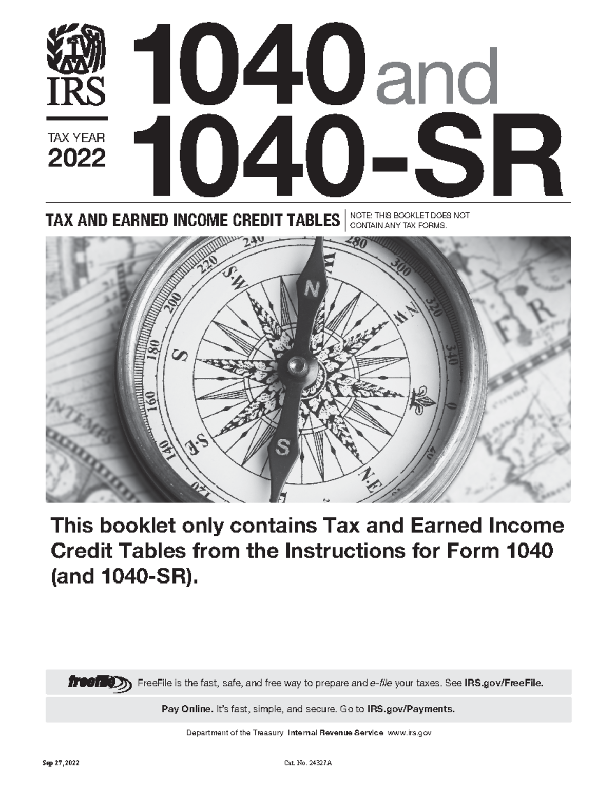 IRS TAX Tables 2022 Taxes Sep 27, 2022 Cat. No. 24327A TAX