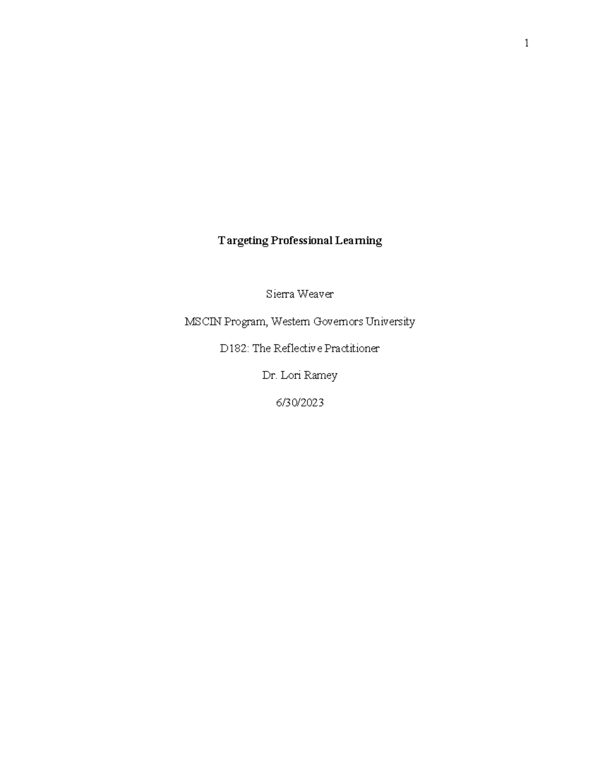 D182 Task 3 - Targeting Professional Learning - Targeting Professional ...