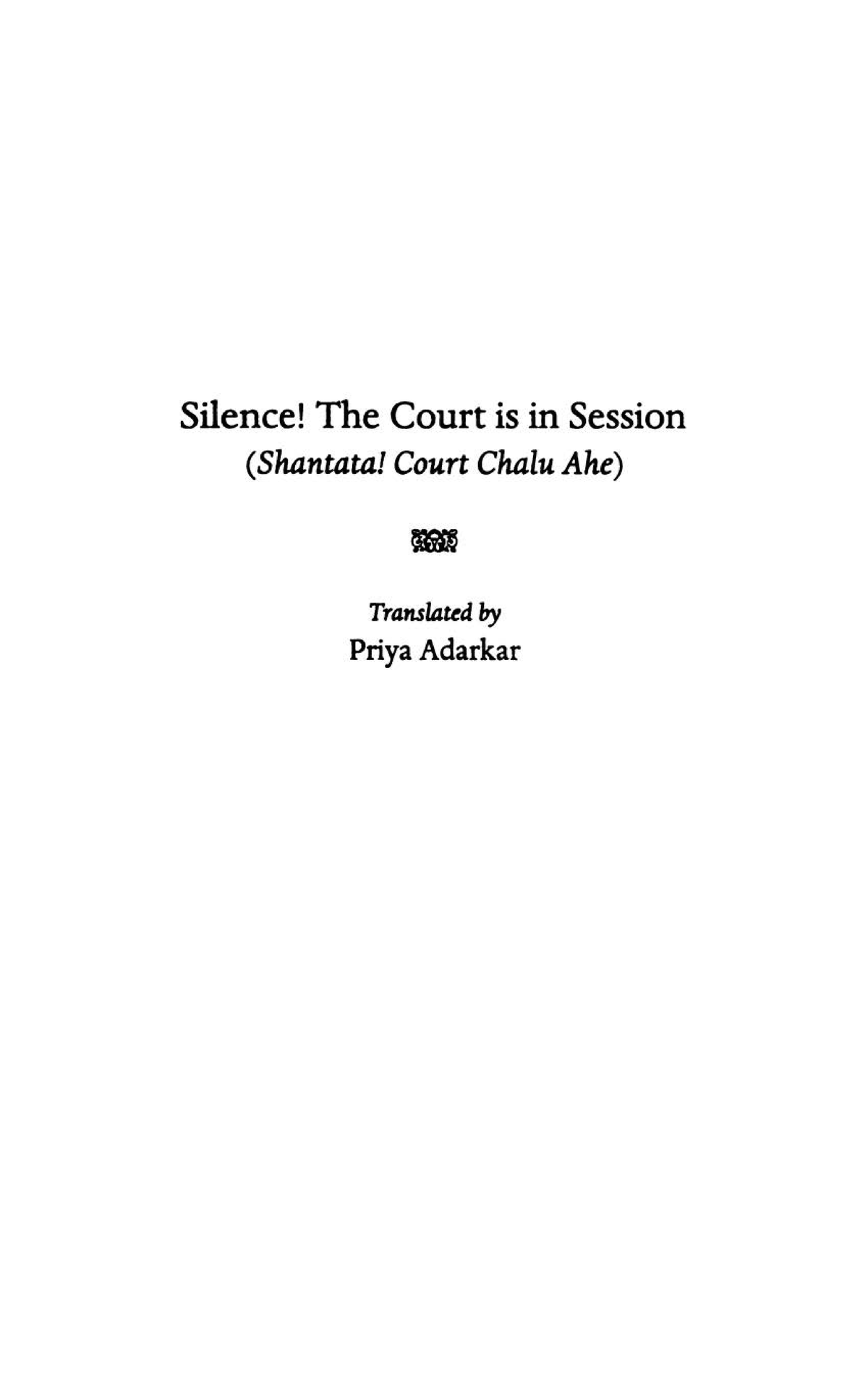 Collected plays in translation : Kamala, Silence! The court is in