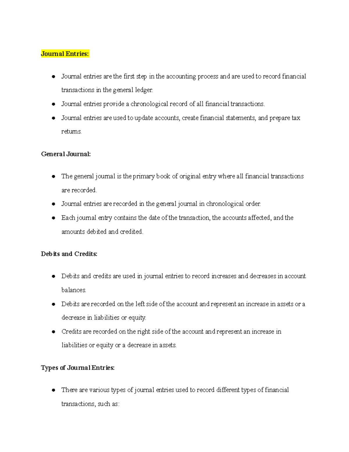 Journal entries acct notes Journal Entries Journal entries are the