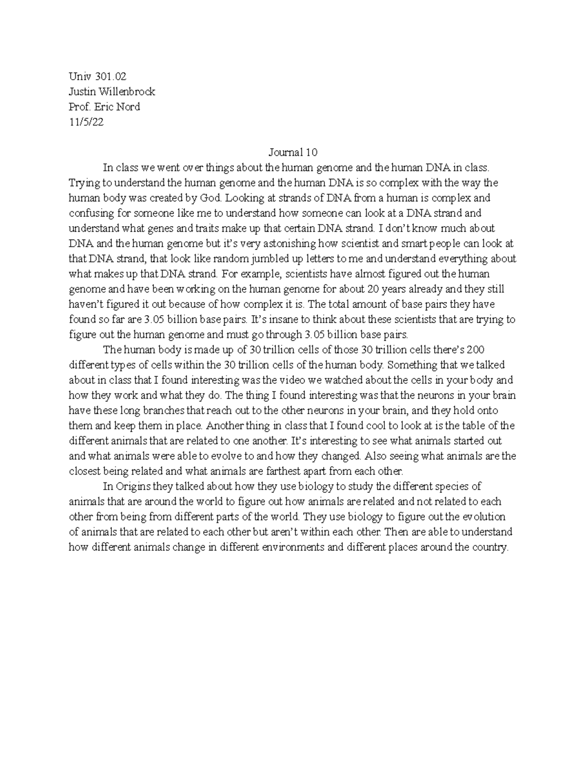 Journal 10 - Description - Univ 301. Justin Willenbrock Prof. Eric Nord ...