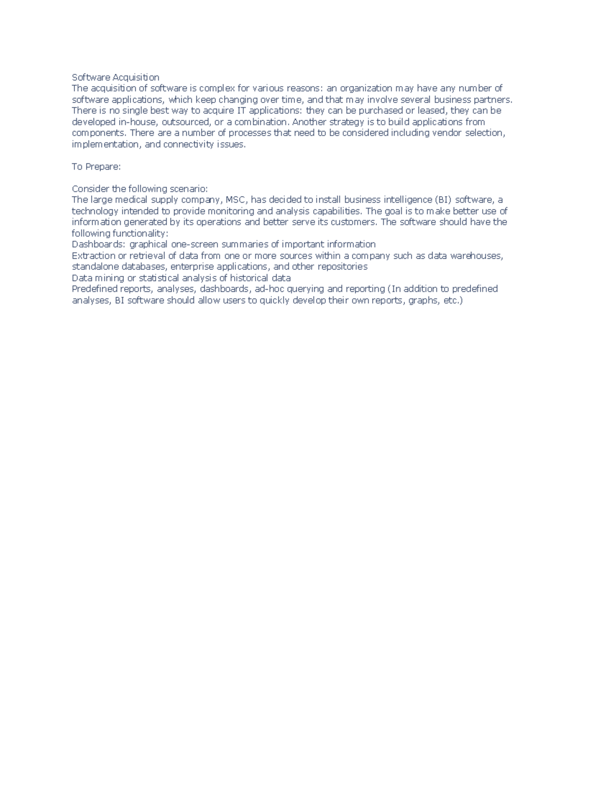 Software Acquisition Assignment Software Acquisition The acquisition of software is complex