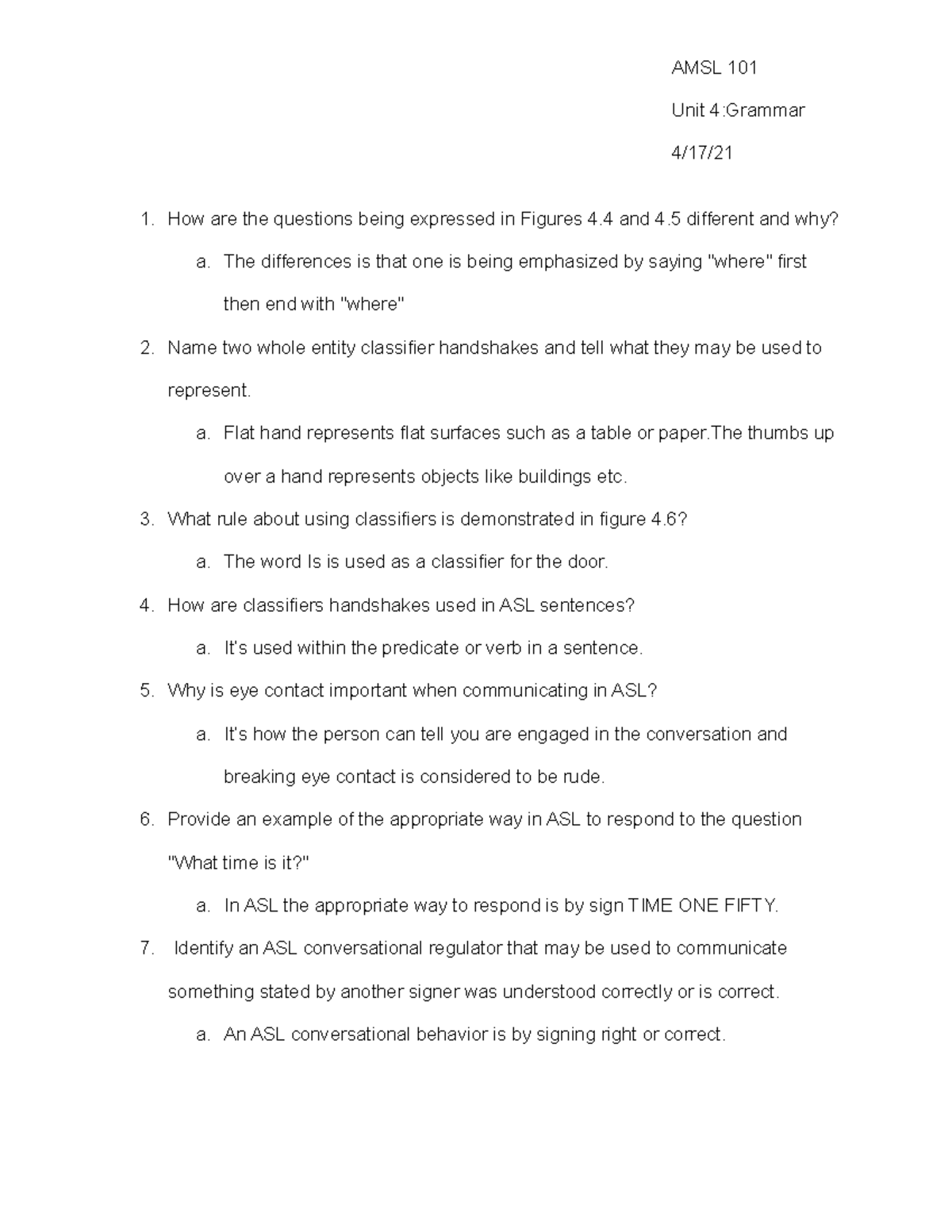 Grammar For unit 4 - AMSL 101 Unit 4:Grammar 4/17/ How are the ...