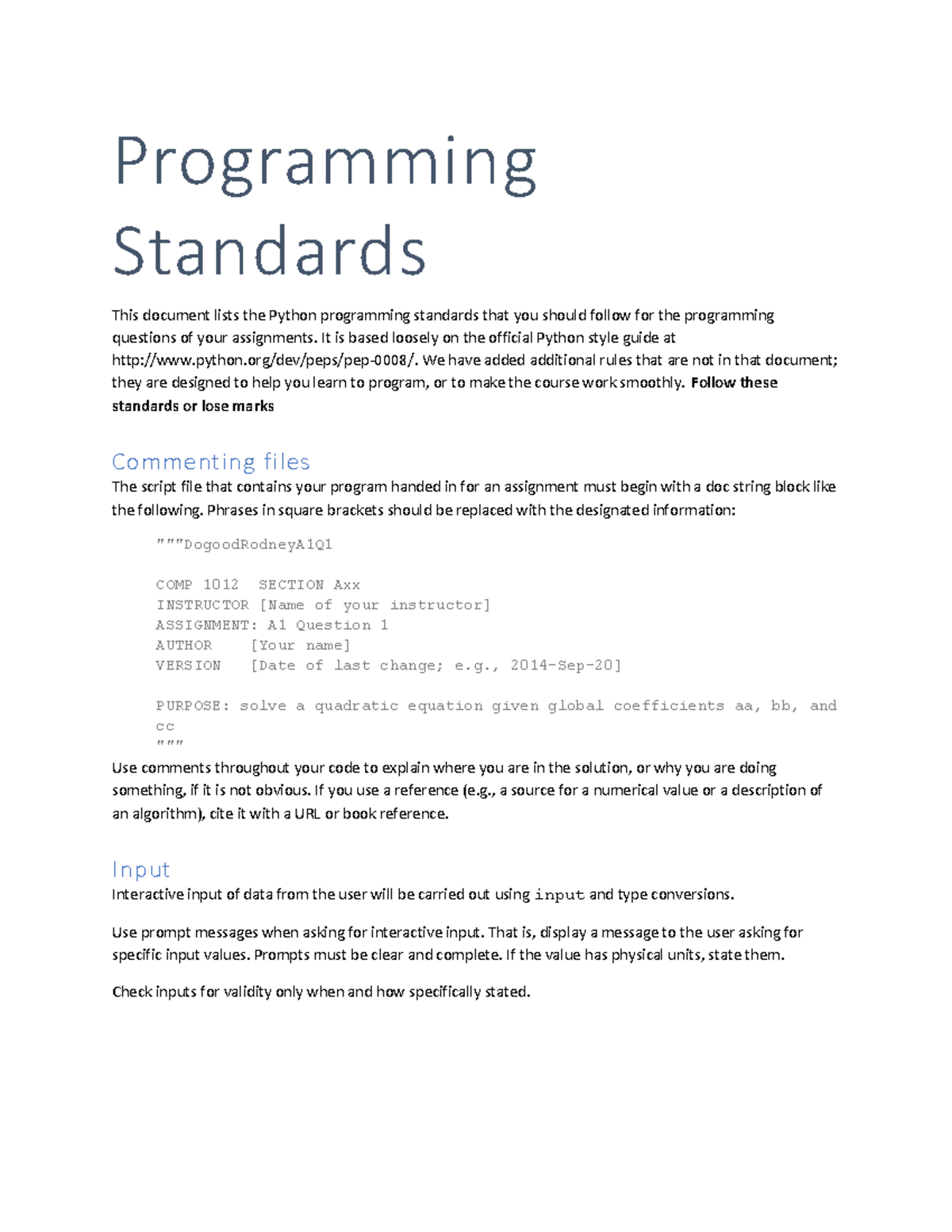 Programming standards - It is based loosely on the official Python ...