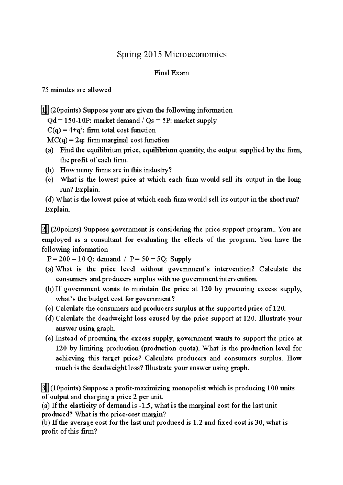 시험 20 4월, 문제 - Spring 2015 Microeconomics Final Exam 75 minutes are ...