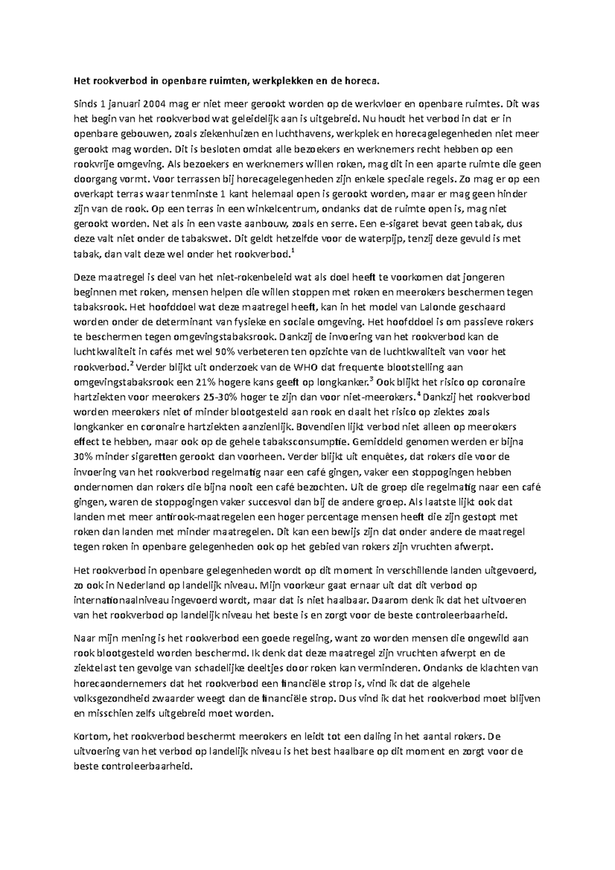 Rookverslag 9.5 Het rookverbod in openbare ruimten, werkplekken en