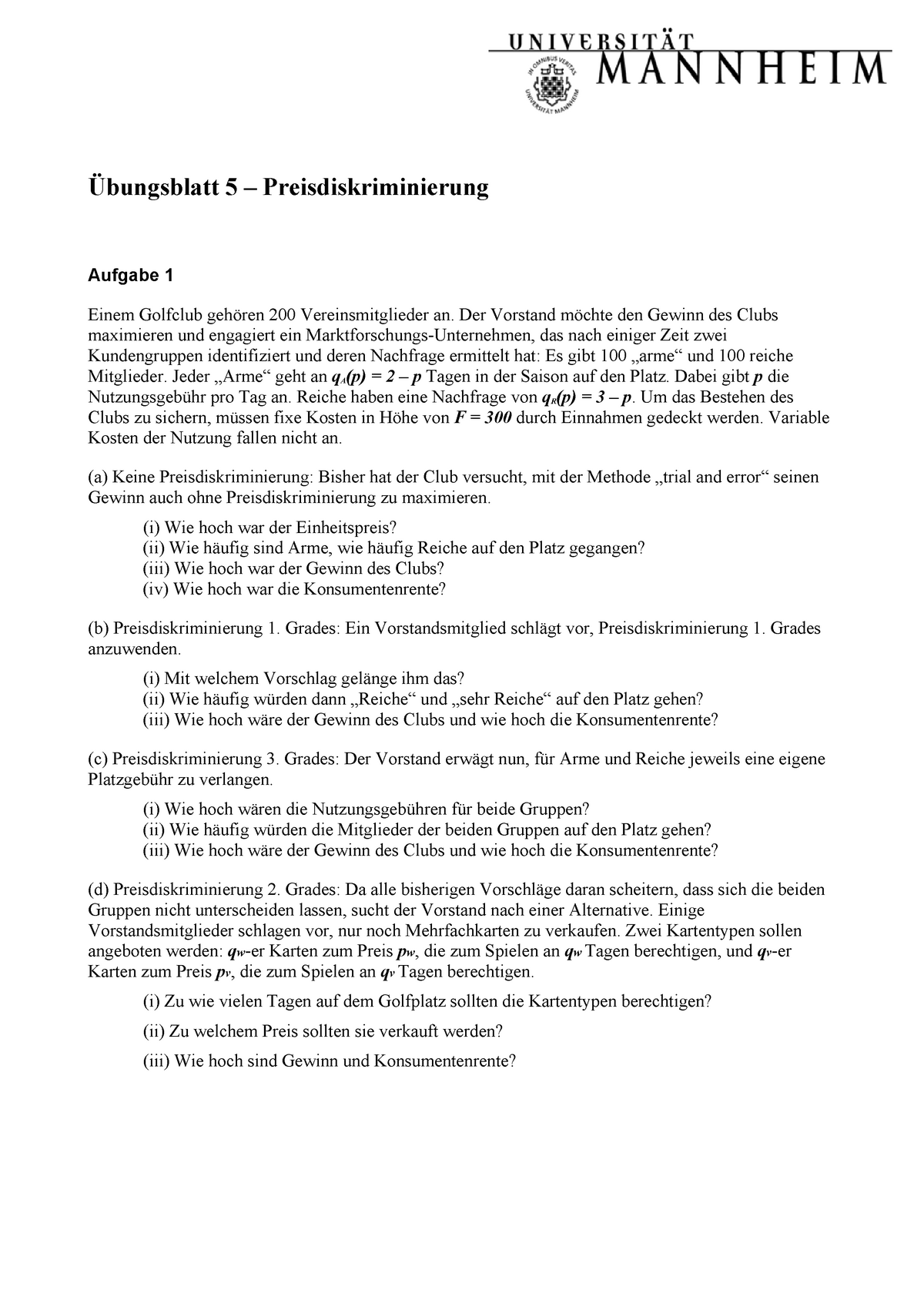 Blatt 5 Mikro B - HWS 2015 - Übungsblatt 5 – Preisdiskriminierung ...