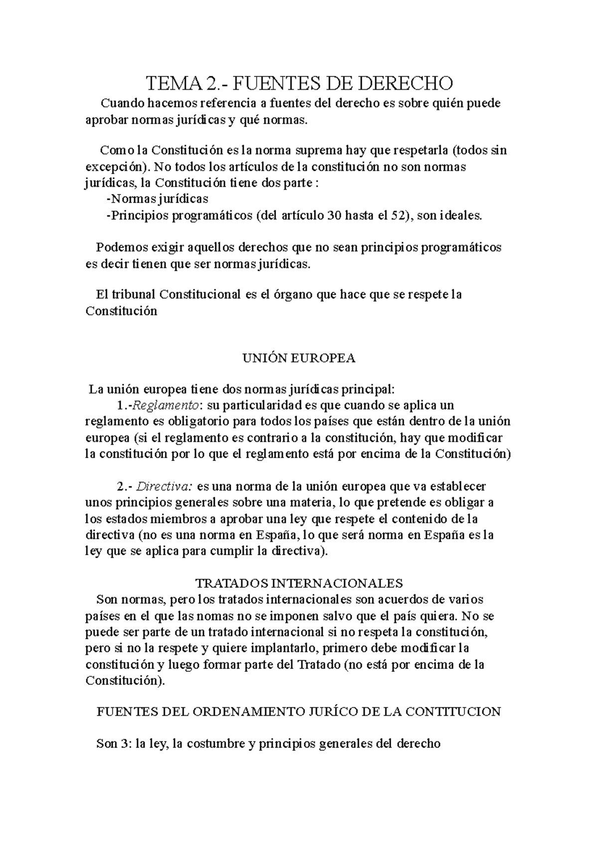 TEMA 2 De Derecho - Apuntes 2 - TEMA 2.- FUENTES DE DERECHO Cuando ...