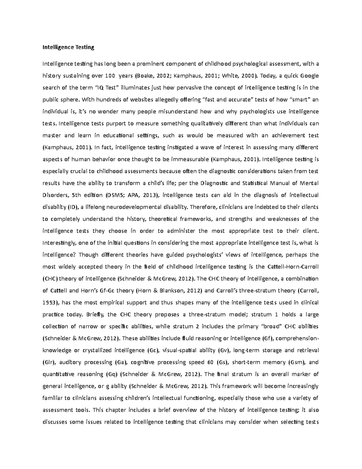 Intelligence Testing - Intelligence Testing Intelligence testing has ...