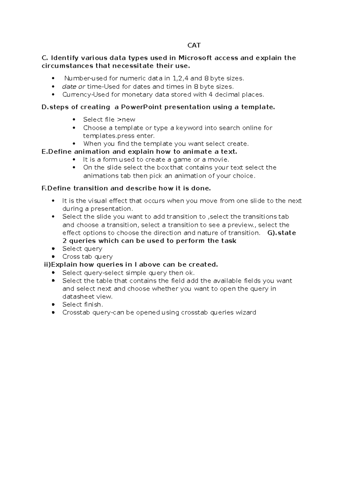 Cat 1 and 2 sample questions and answers CAT C. Identify various